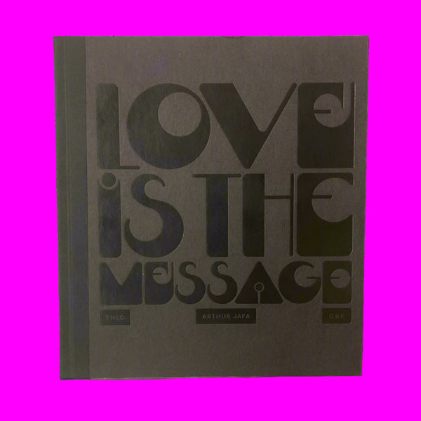 Arthur Jafa, Love is the Message